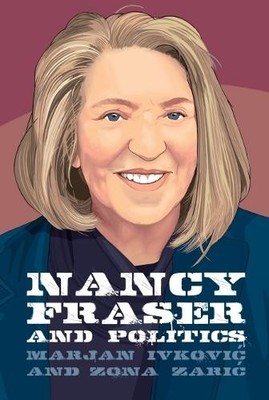 Nancy Fraser and Politics (Thinking Pol..., Zari?, Zona