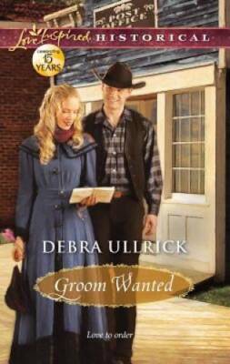 Groom Wanted (Love Inspired Historical) - Mass Market Paperback - GOOD