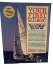 New ListingYour First Sailboat : How to Find and Sail the Right Boat for You by Daniel Spur