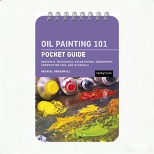 Oil Painting 101: Pocket Guide