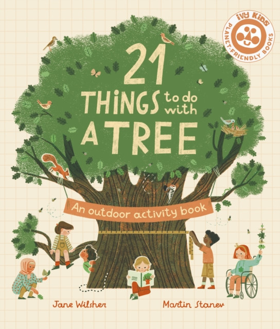21 Things to Do With a Tree by Jane Wilsher (Paperback Book)