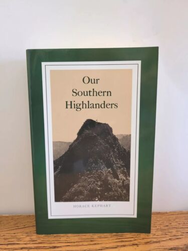 Our Southern Highlanders by Horace Kephart - Picture 1 of 5