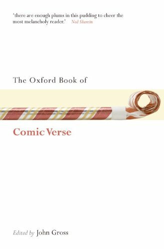 The Oxford Book of Comic Verse (Oxford Books of Prose & Verse) By John Gross