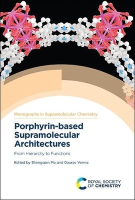 Gaurav Verma Porphyrin-based Supramolecular Architectures (Hardback)