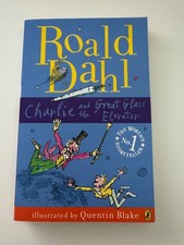Charlie and the Great Glass Elevator - Roald Dahl
