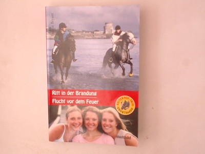 Ritt in der Brandung / Flucht vor dem Feuer Bonnie, Bryant: