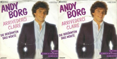 ANDY BORG 45 RUNDEN SCHEIBE - TSCHÜSS CLAIRE // DIE BERUHMTEN DREI WORTE