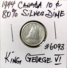 1944 Canada 80% Silver 10 Cents Circulated Dime Circulated King George VI