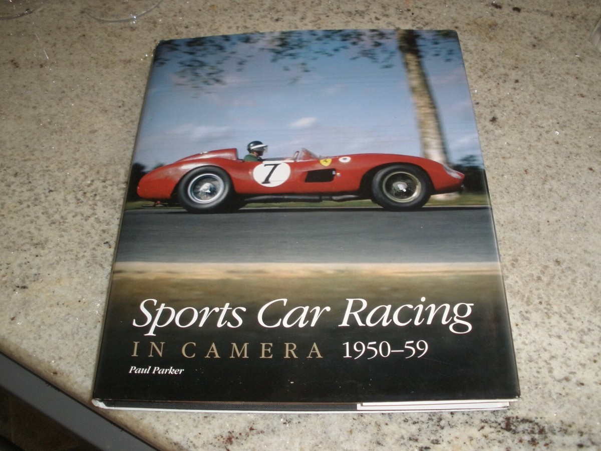 SPORTS CAR RACING IN CAMERA 1950-59 PAUL PARKER HARDCOVER DJ 1ST