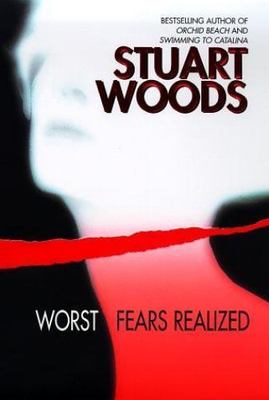 Worst Fears Realized - hardcover, 9780060191825, Stuart Woods