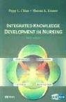 Integrated Knowledge Development in Nursing: Theory and Process - Chinn PhD ...