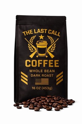 The Last Call Coffee Dark Roast 16 oz. 100% Arabica Whole Bean |  Free Shipping 