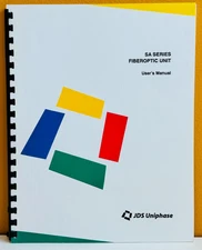 JDS Uniphase SD000326 2000 SA Series Fiberoptic Unit User's Manual.
