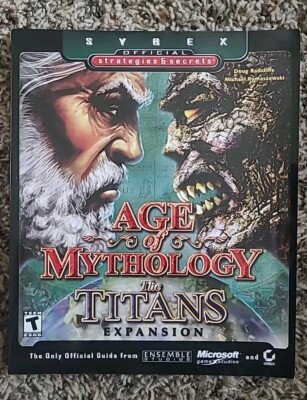 Age of Mythology - The Titans Expansion: Sybex Official Strategies and Secrets