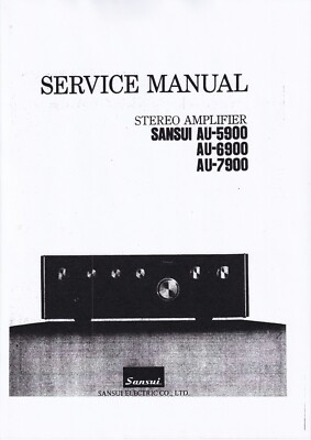 Service Manual-Anleitung für Sansui AU-5900, AU-6900, AU-7900 