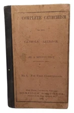 Antiquarian book A Complete Catechism of the Catholic Religion 1900 Benedictine
