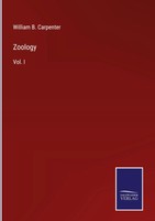 William B. Carpenter | Zoology | Buch | Englisch (2022) | Vol. I | Gebunden