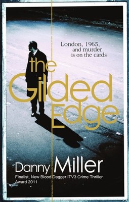 The Gilded Edge by Danny Miller PAPERBACK 9781472101860