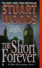 The Short Forever (A Stone Barrington Novel) - Paperback By Woods, Stuart - GOOD