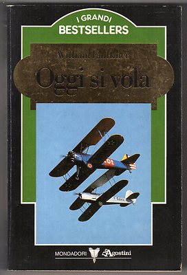 DIE GROSSEN BESTSELLER HEUTE FLIEGT WILLIAM FAULKNER MONDADORI DeAGOSTINI