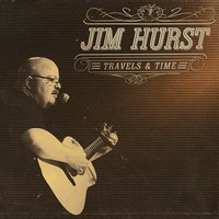 Jim Hurst - Travels Time - Cd - G3Z