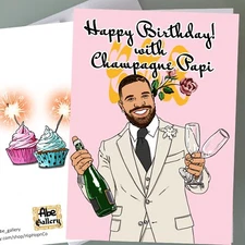 Drake Birthday Card - Champagne - Funny Birthday Card Hip Hop Fan Art Happy Bday