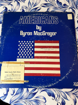 Americans by Byron MacGregor, Westbound Records, 1974, Canadian