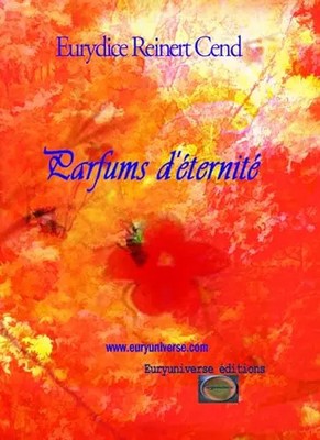 Parfums d'eternité, Eurydice Reinert