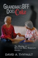 David A Thyfault | Grandma's Bff Does Coke | Taschenbuch | Englisch (2018)