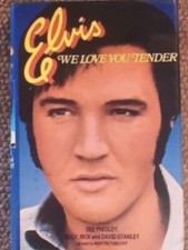 RARE: Elvis Book We love You Tender SIGNED BY STEP MUM Dee Presley HB *EX*