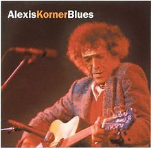 ALEXIS KORNER - Blues von Korner,Alexis | CD | Zustand sehr gut