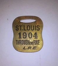1904 Antique Pocket Watch Fob; St. Louis Through The Pike