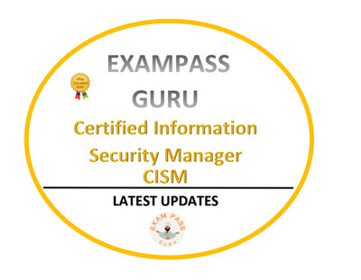 CISM Certified Information Security Manager Exam! 1852QA! OCTOBER UPDATES