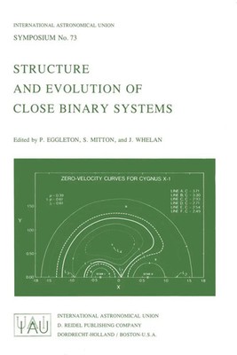 P. P. Eggleton (u. a.) | Structure and Evolution of Close Binary Systems | Buch