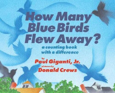 How Many Blue Birds Flew Away: A Counting Book with a Difference - VERY GOOD