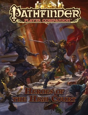 Pathfinder (RPG) Player Companion: Heroes of the High Court