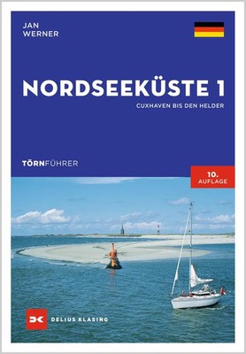 Törnführer Nordseeküste 1 | Cuxhaven bis Den Helder | Jan Werner | Taschenbuch