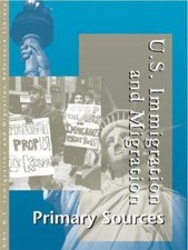 U. S. Immigration and Migration : Primary Sources by Outman, James L.-ExLibrary