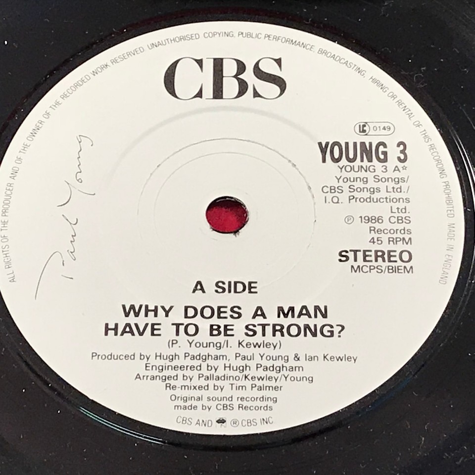 PAUL YOUNG Why Does A Man Have To Be Strong 1986 UK 7" Vinyl Single