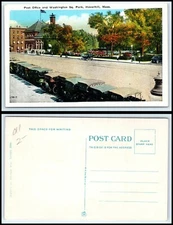 MASSACHUSETTS Postcard - Haverhill, Post Office, Washington Sq Park, Main St F22