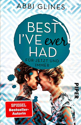 Best I've Ever Had (Sea Breeze 03) Für jetzt und immer v. A. Glines  Z Sehr Gut 