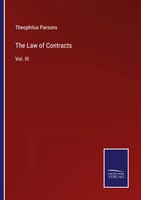 Theophilus Parsons | The Law Of Contracts | Taschenbuch | Englisch (2022)