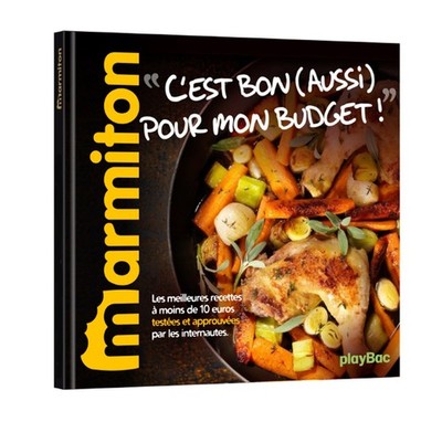 Recettes C'est bon (aussi) pour mon budget ! - Le meilleur de Ma