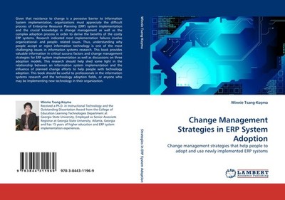 Change Management Strategies in ERP System Adoption Winnie Tsang-Ko¿ma