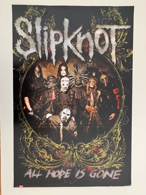 SLIPKNOT, ALL HOPE IS GONE,AUTHENTIC LICENSED 2009 POSTER | eBay
