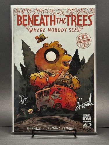 Beneath the Trees Where Nobody Sees NYCC Ashcan 2X Signed Horvath & Lonergan NM+