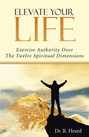 R. Heard | Elevate Your Life | Taschenbuch | Englisch (2014) | Westbow Press