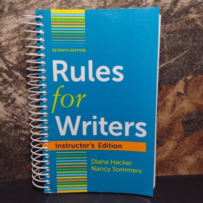 Rules for Writers: Instructor's Edition, 7th Edition by Diana Hacker Spiralbound