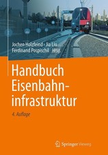 Handbuch Eisenbahninfrastruktur Jochen Holzfe...