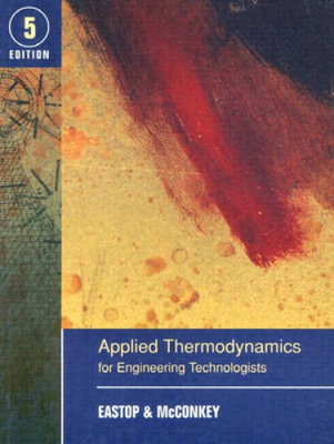 #ad Applied Thermodynamics for Engineering Technologists 5th Edition VERY GOOD $10.40